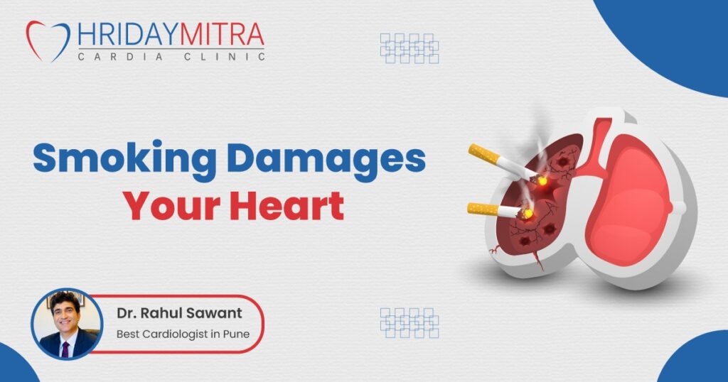 The Silent Threat: How Smoking Hurts Your Heart